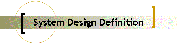 System Design Definition