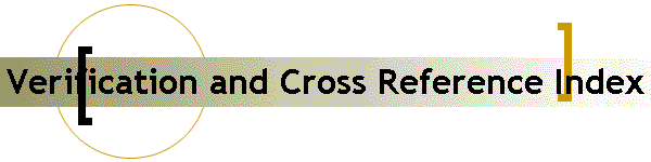 Verification and Cross Reference Index